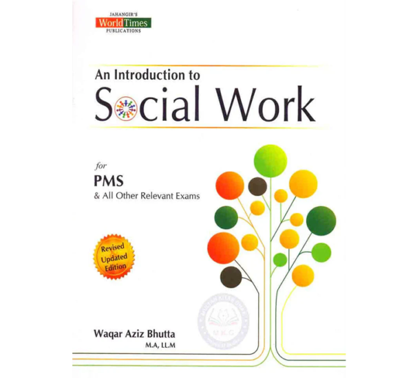 Jahangirs An Introduction To Social Work For PMS By Waqar Aziz Bhutta